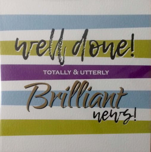 Picture of WELL DONE BRILLIANT NEWS CARD